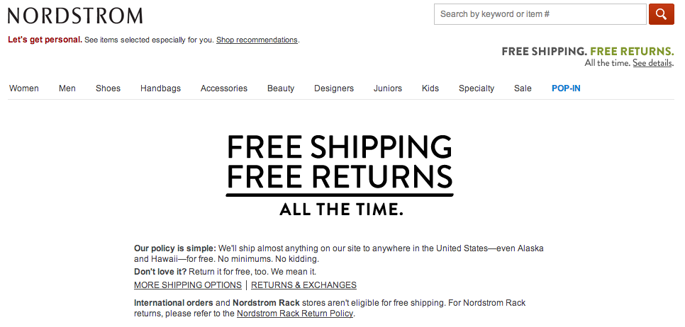 Nordstromâ€™s Return Policy is tough to beat.