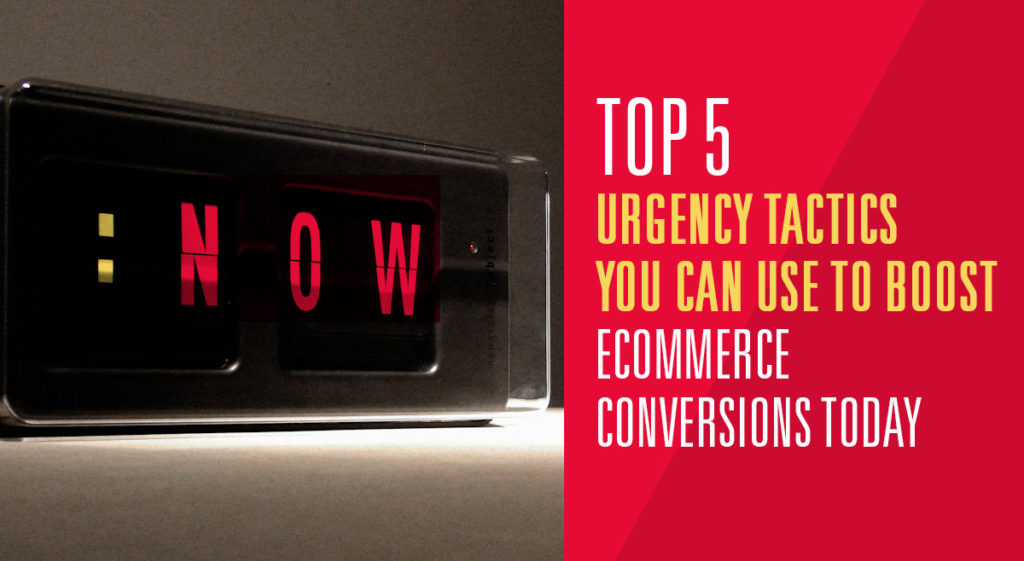 Ecommerce Conversion Rate Optimization Tactics using Urgency