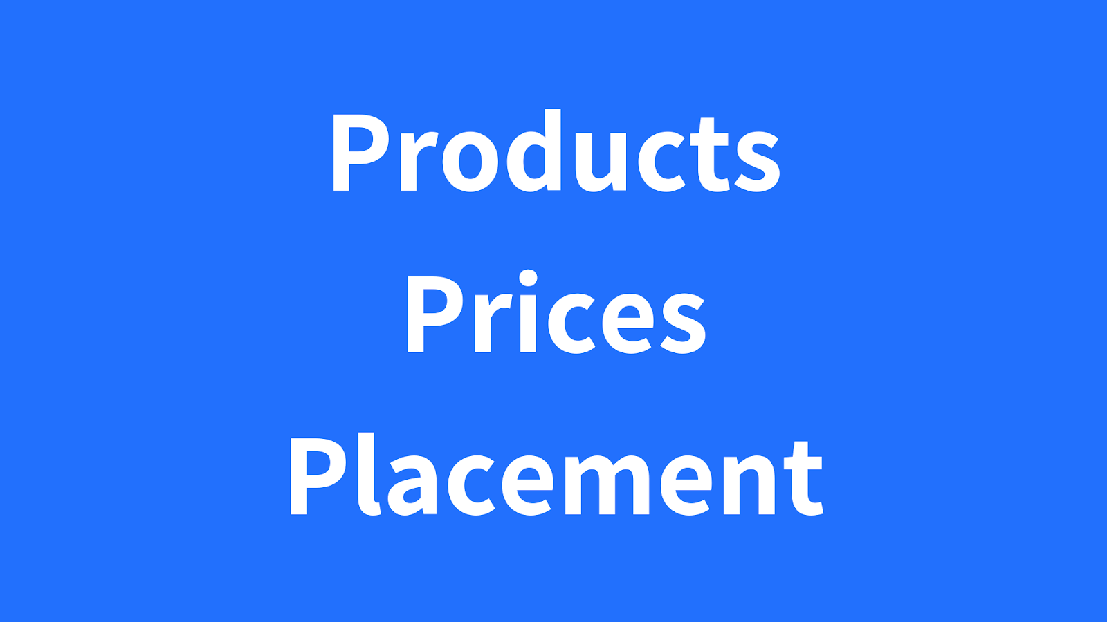 ProductsPricesPlacement